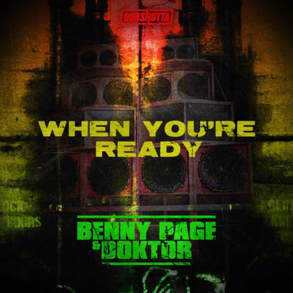 When You're Ready album by Benny Page & Doktor - Drum and Bass Cover Art