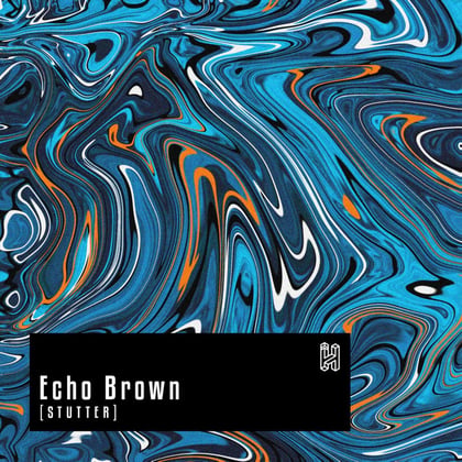 Stutter album by Echo Brown - Drum and Bass Cover Art
