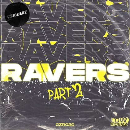 Ravers pt.2 album by Lowriderz - Drum and Bass Cover Art