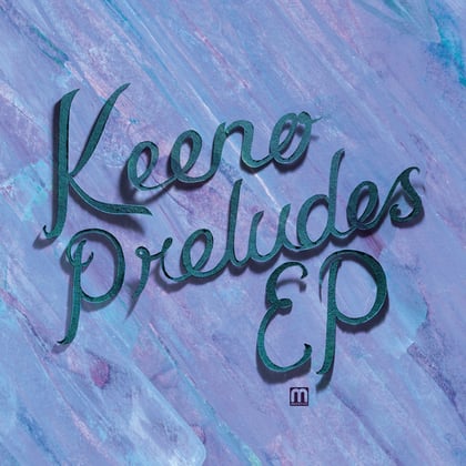 Preludes - EP album by Keeno - Drum and Bass Cover Art