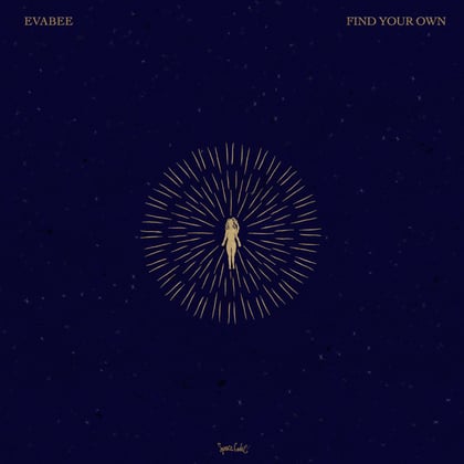Find Your Own album by EVABEE - Drum and Bass Cover Art