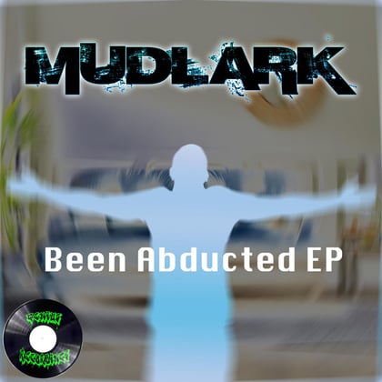 BEEN ABDUCTED EP album by Mudlark - Drum and Bass Cover Art