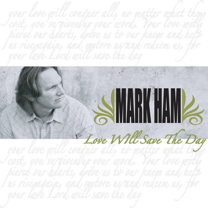 Love Will Save The Day album by Mark Ham - Drum and Bass Cover Art
