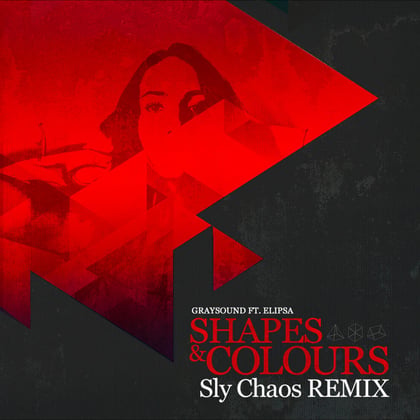 Shapes & Colours (Sly Chaos Remix) album by Graysound - Drum and Bass Cover Art