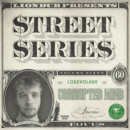 Liondub Street Series, Vol. 60: Focus album by Corrupted Mind - Drum and Bass Cover Art