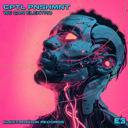 We Can Elektro album by CPTL PNSHMNT - Drum and Bass Cover Art