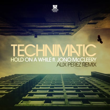 Hold On a While (Alix Perez Remix) album by Technimatic - Drum and Bass Cover Art