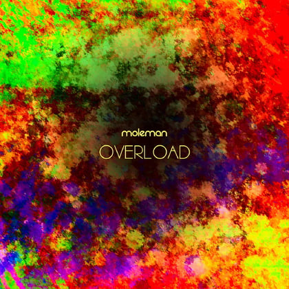 Overload album by Moleman - Drum and Bass Cover Art