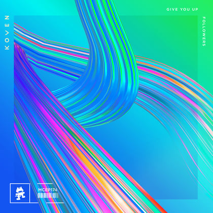 Give You Up / Followers album by Koven - Drum and Bass Cover Art