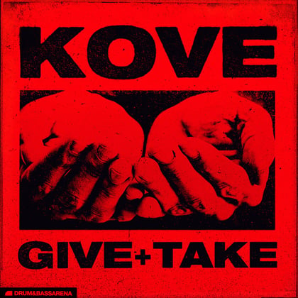 Give & Take album by Kove - Drum and Bass Cover Art