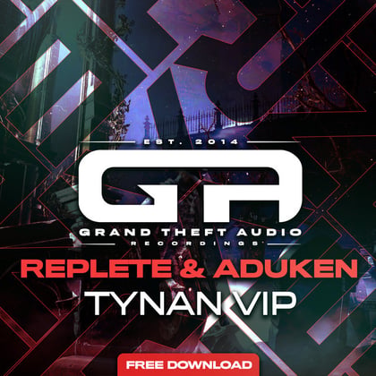 Tynan (VIP) album by Replete & ADUKEN - Drum and Bass Cover Art