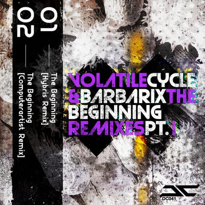 The Beginning Remixes, Pt. 1 album by Volatile Cycle - Drum and Bass Cover Art