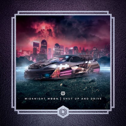 Shut Up And Drive album by MidKnighT MøøN - Drum and Bass Cover Art