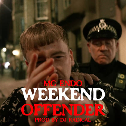 Weekend Offender album by MC Endo - Drum and Bass Cover Art