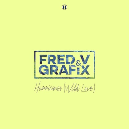 Hurricanes (Wild Love) album by Fred V & Grafix - Drum and Bass Cover Art