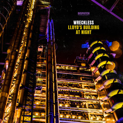 Lloyd's Building at Night EP album by Wreckless - Drum and Bass Cover Art