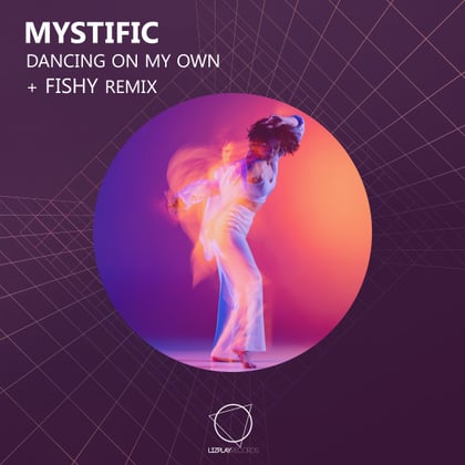 Dancing On My Own album by Mystific - Drum and Bass Cover Art