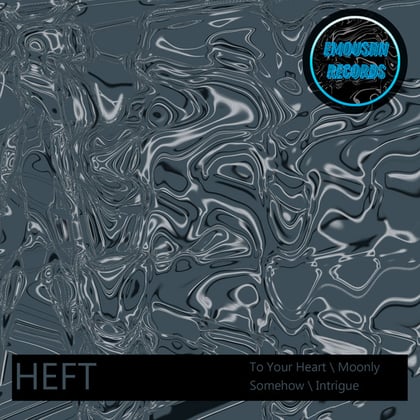 To Your Heart EP album by HEFT - Drum and Bass Cover Art