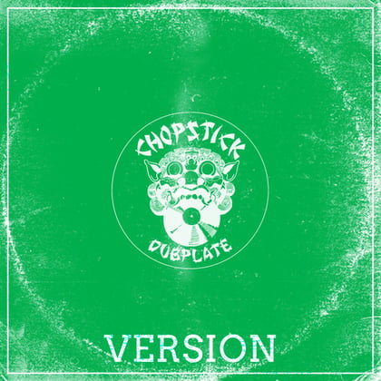 Version album by Chopstick Dubplate - Drum and Bass Cover Art