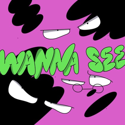 Wanna See Cover Image
