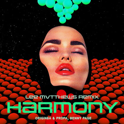 Harmony (Lee Mvtthews Remix) album by Benny Page, Lee Mvtthews & Origin8a & Propa - Drum and Bass Cover Art