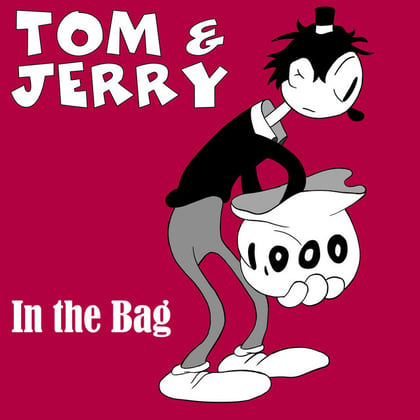 In the Bag (GR Mix) album by Tom & Jerry - Drum and Bass Cover Art