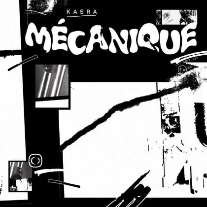 Mécanique EP album by Kasra - Drum and Bass Cover Art