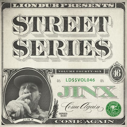 Liondub Street Series, Vol. 46: Come Again album by Jinx - Drum and Bass Cover Art