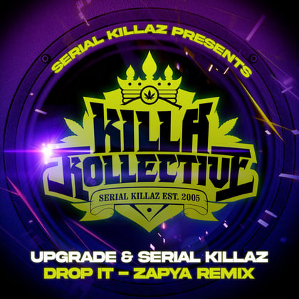 Drop It (Zapya Remix) album by Serial Killaz - Drum and Bass Cover Art