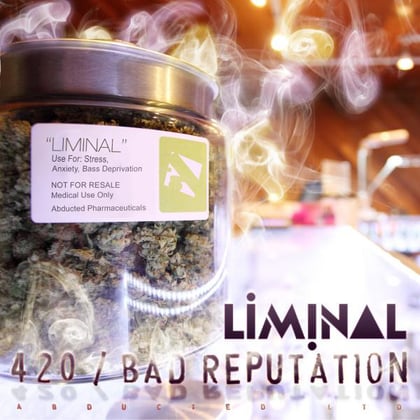 420 / Bad Reputation album by Liminal - Drum and Bass Cover Art