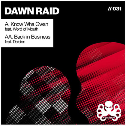 Know Wha Gwan / Back in Business album by Dawn Raid - Drum and Bass Cover Art