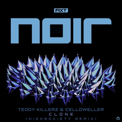 Clone (HIGHSOCIETY Remix) album by Teddy Killerz - Drum and Bass Cover Art