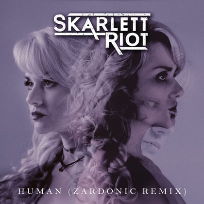Human (Zardonic Remix) album by Zardonic & Skarlett Riot - Drum and Bass Cover Art