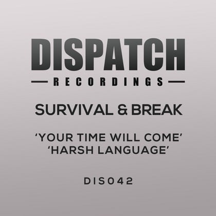Your Time Will Come / Harsh Language album by Survival - Drum and Bass Cover Art