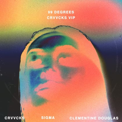 99 Degrees (Crvvcks VIP) album by Sigma - Drum and Bass Cover Art