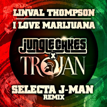 I Love Marijuana (Selecta J-Man Remix - Edit) album by Selecta J-Man - Drum and Bass Cover Art