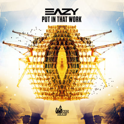 Put In That Work album by Eazy - Drum and Bass Cover Art