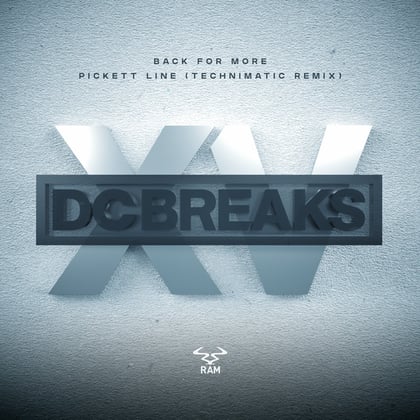 Back for More / Pickett Line (Technimatic Remix) album by DC Breaks - Drum and Bass Cover Art