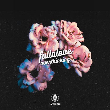 Overthinking album by Fullalove - Drum and Bass Cover Art