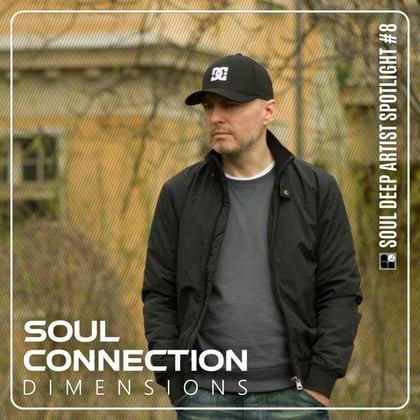 Dimensions LP: Soul Deep Artist Spotlight Series #8 album by Soul Connection - Drum and Bass Cover Art