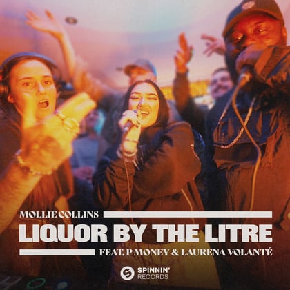 Liquor By The Litre (feat. P Money & Laurena Volanté) [Extended Mix] album by Mollie Collins, P Money & Laurena Volanté - Drum and Bass Cover Art