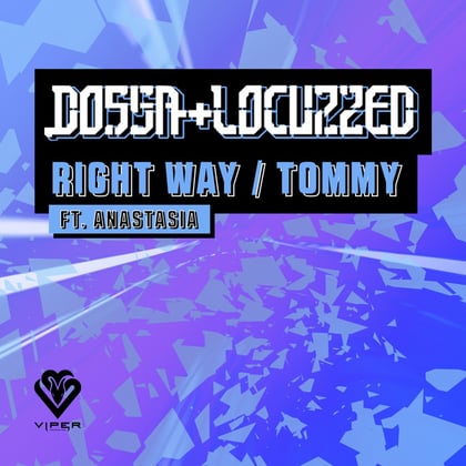 Right Way / Tommy album by Dossa, Locuzzed & Anastasia - Drum and Bass Cover Art