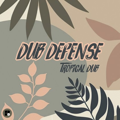 Tropical Dub album by Dub Defense - Drum and Bass Cover Art