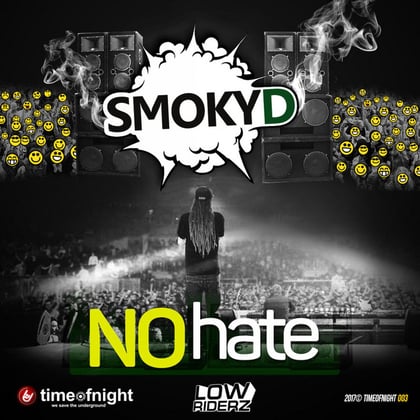 No Hate album by Smoky D, Lowriderz & Smokah Dee - Drum and Bass Cover Art