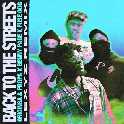 Back To The Streets (Lexyz Remix) album by Benny Page, Origin8a & Propa & Fuse ODG - Drum and Bass Cover Art