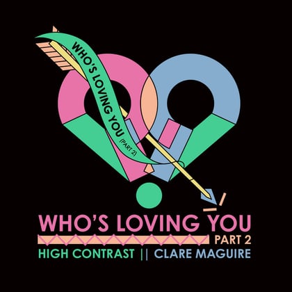 Who's Loving You (Pt. 2) album by High Contrast & Clare Maguire - Drum and Bass Cover Art