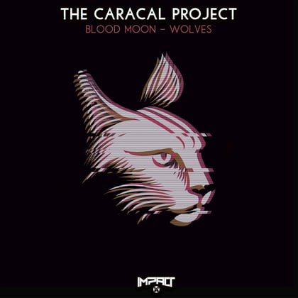 Blood Moon / Wolves album by The Caracal Project - Drum and Bass Cover Art