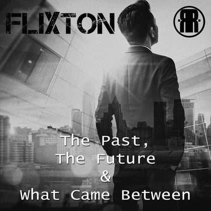 The Past, The Future & What Came Between album by Flixton - Drum and Bass Cover Art