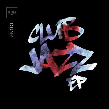 Club Jazz EP album by Dunk - Drum and Bass Cover Art
