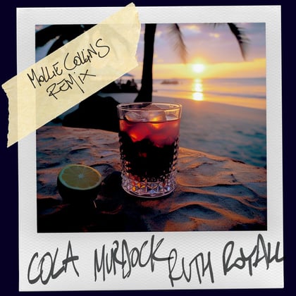 Cola (Mollie Collins Remix) album by Murdock, Mollie Collins & Ruth Royall - Drum and Bass Cover Art